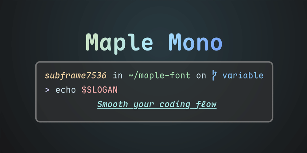 图片[2]-【Maple Mono】很适合用于编程代码的圆角等宽字体-95n95.com免费商用字体