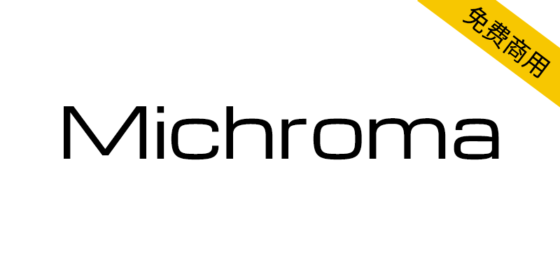 【Michroma】一种具有科幻未来感的圆角方形无衬线字体-95n95.com免费商用字体