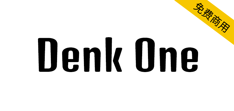 【Denk One】一款中等对比度的展示型无衬线字体-95n95.com免费商用字体